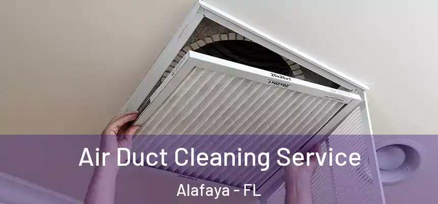 Air Duct Cleaning Service Alafaya - FL