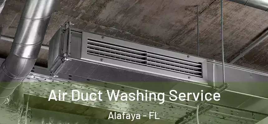 Air Duct Washing Service Alafaya - FL
