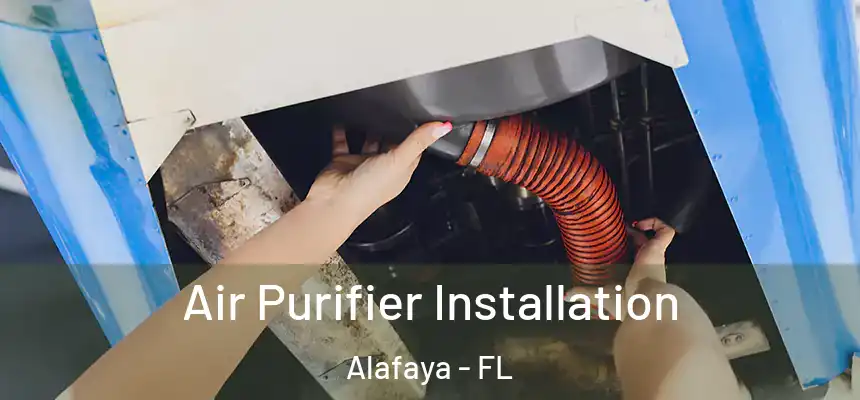  Air Purifier Installation Alafaya - FL