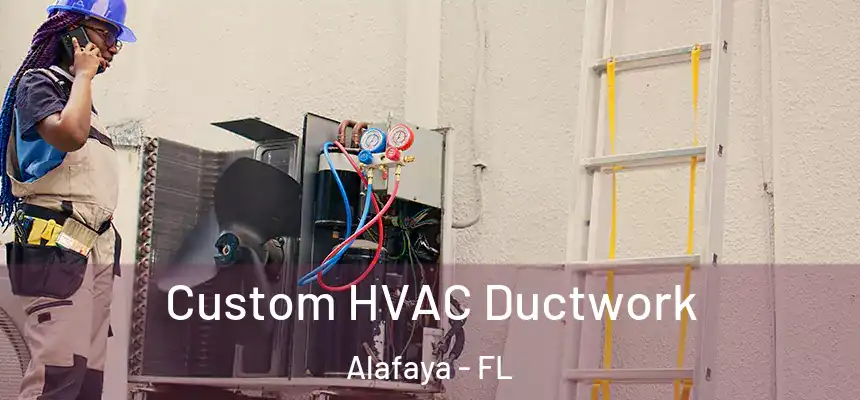 Custom HVAC Ductwork Alafaya - FL